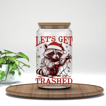 Let's Get Trashed UV DTF transfer on a clear glass can