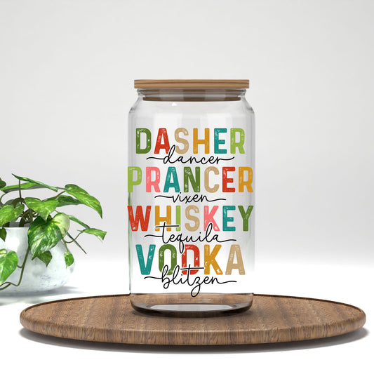 Dasher Dancer Prancer Whiskey UV DTF transfer on a clear glass can