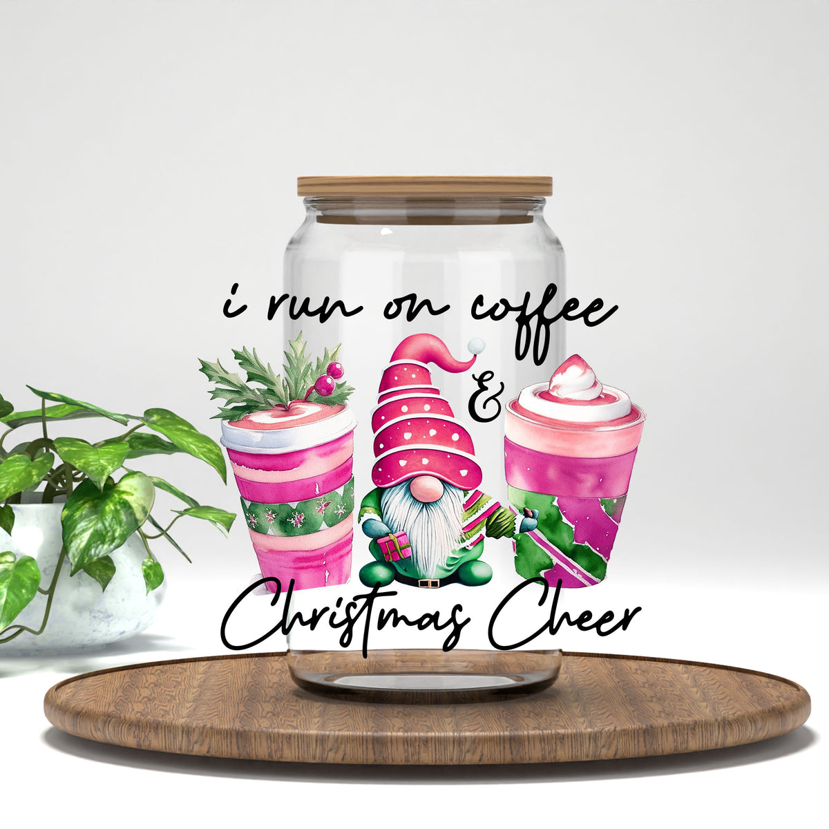 I Run on Coffee and Christmas Cheer UV DTF transfer on a clear glass can