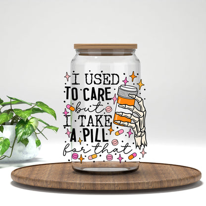 I Used to Care UV DTF transfer on a clear glass can