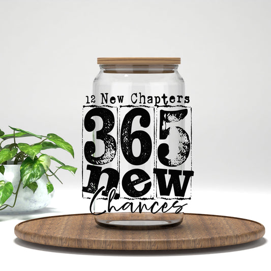 12 New Chapters 365 New Chances UV DTF transfer on a clear glass can