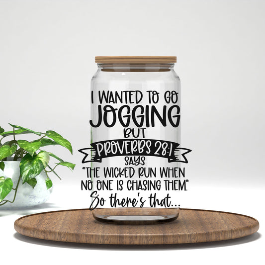 I Wanted to Go Jogging UV DTF transfer on a clear glass can