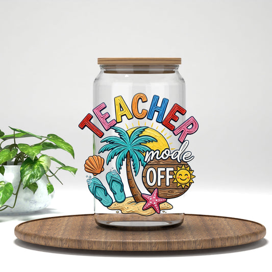 Teacher Mode Off UV DTF transfer on a clear glass can