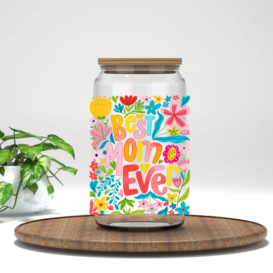 Best Mom Ever bright flowers UV DTF transfer on a clear glass can