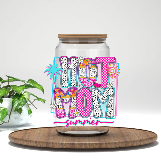 Hot Mom Summer UV DTF transfer on a clear glass can