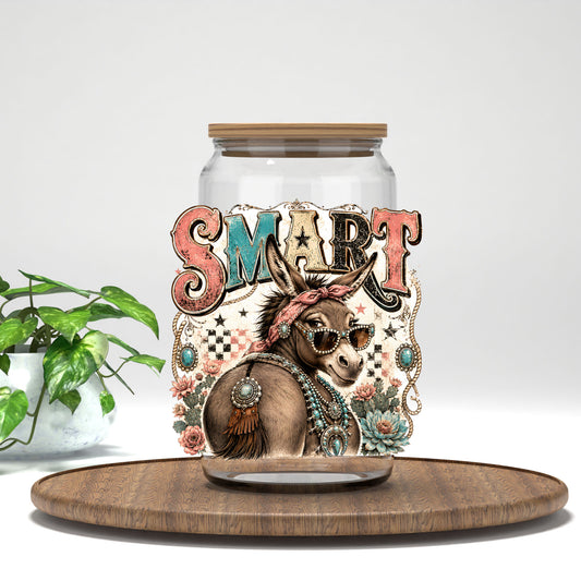 Smart A*s UV DTF transfer on a clear glass can