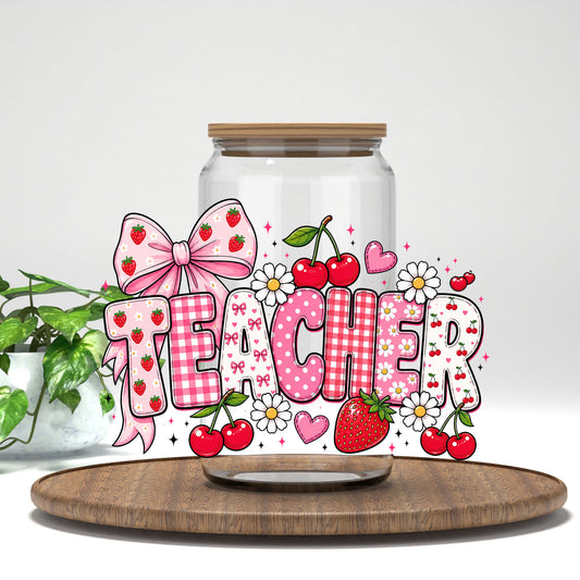 Teacher strawberries and cherries UV DTF transfer on a clear glass can