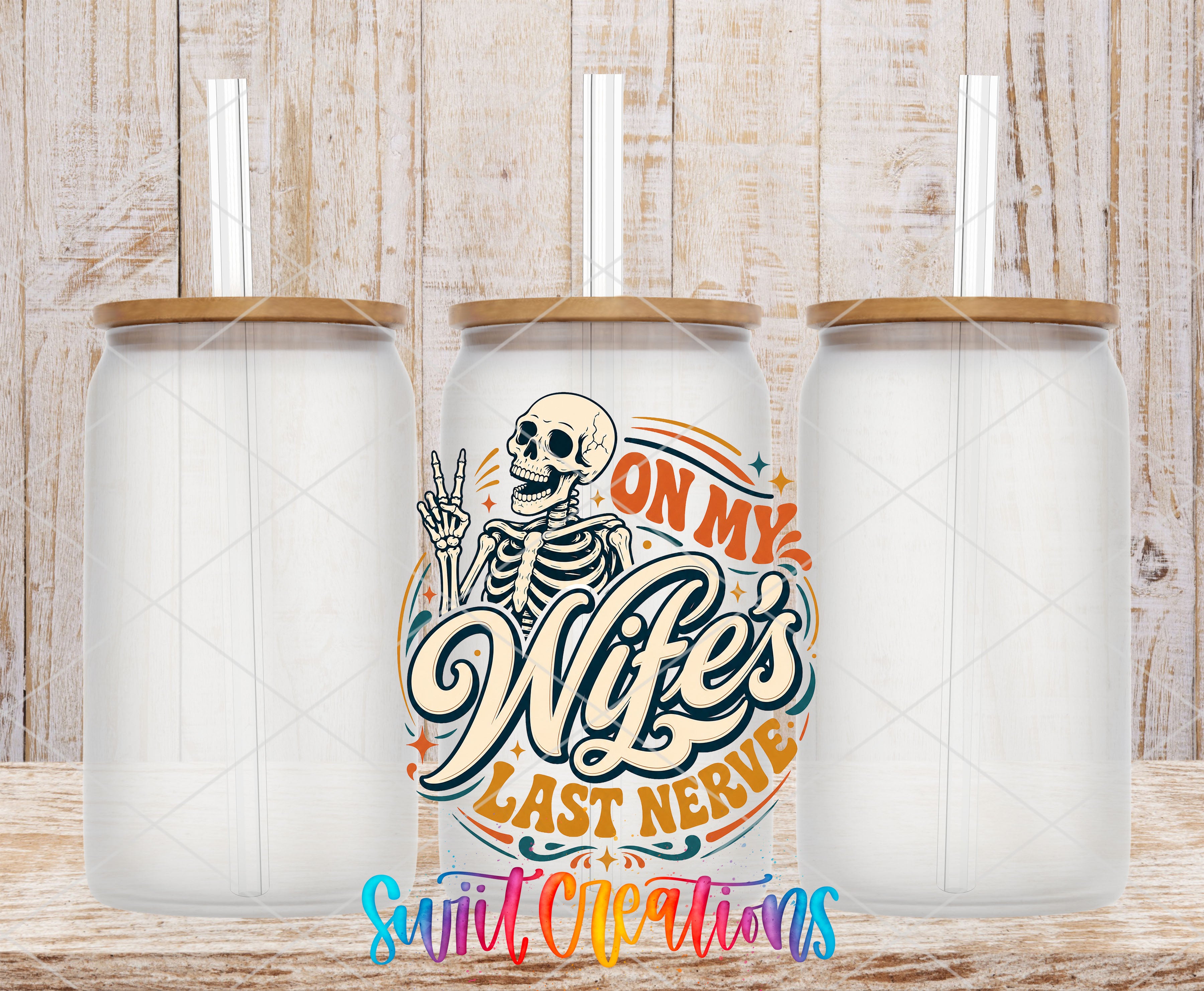 On My Wife's Last Nerve retro skeleton UV DTF transfer glass tumbler set mockup