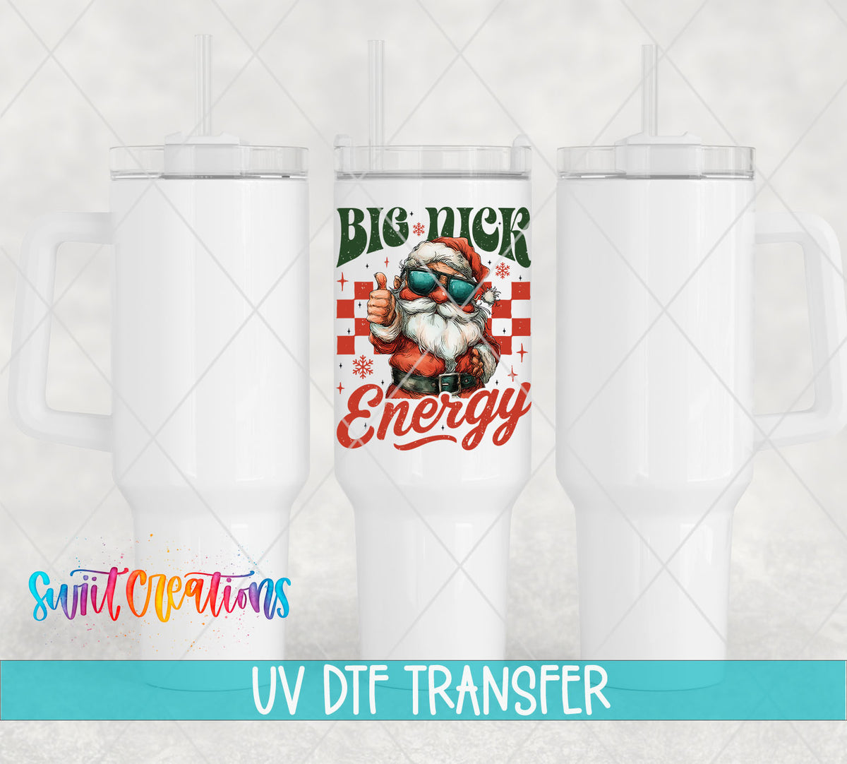Big Nick Energy Santa UV DTF transfer on white 40 oz tumblers