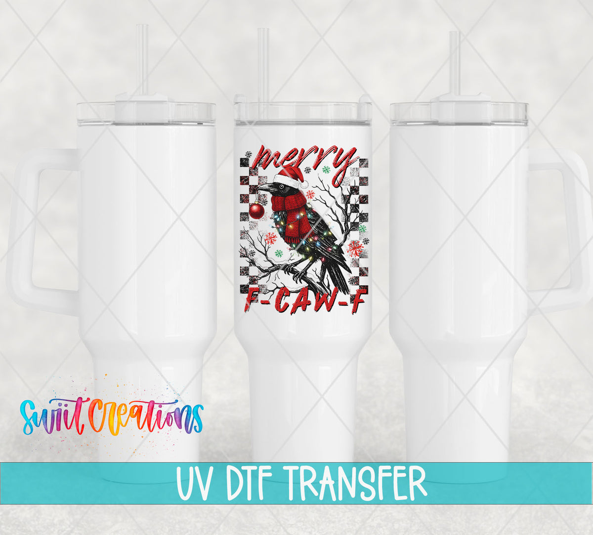 Merry F-CAW-F crow UV DTF transfer on white 40 oz tumblers