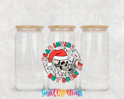 Dead Inside But Jolly AF skeleton UV DTF transfer on three clear glass cans
