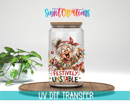 Festively Unstable grandma UV DTF transfer on a clear glass can with a teal UV DTF Transfer banner