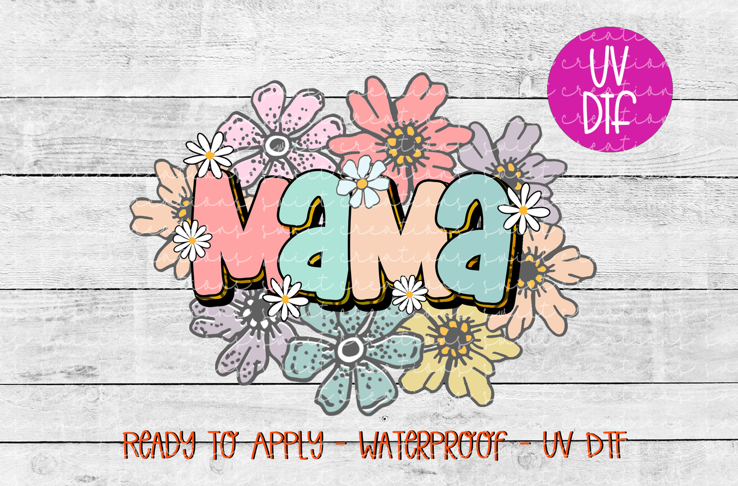 Mama Floral UV DTF - UV619 (4x3)