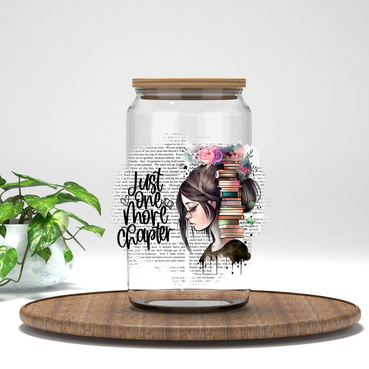 Just One More Chapter reader and books UV DTF transfer on a clear glass can