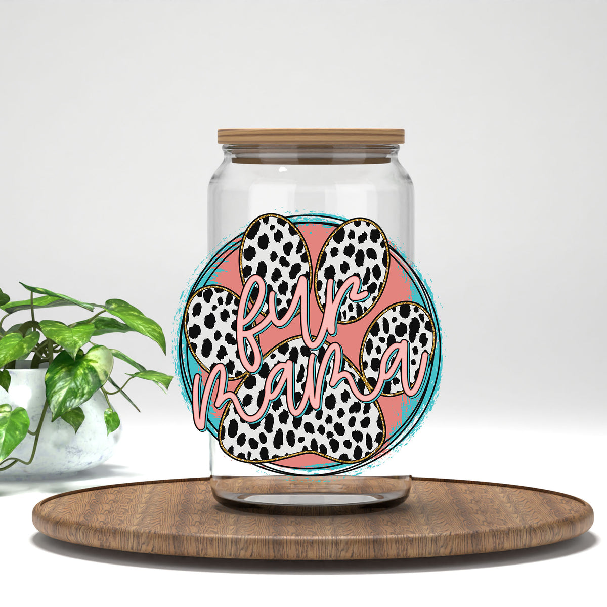 Fur Mama UV DTF transfer on a clear glass can