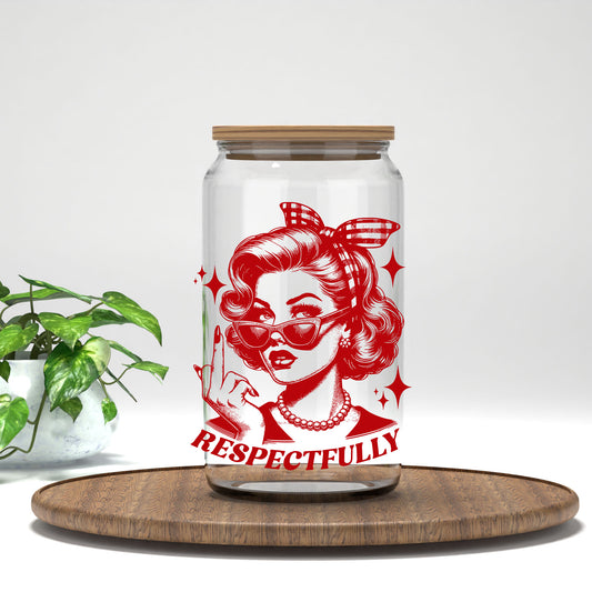 Respectfully UV DTF transfer on a clear glass can