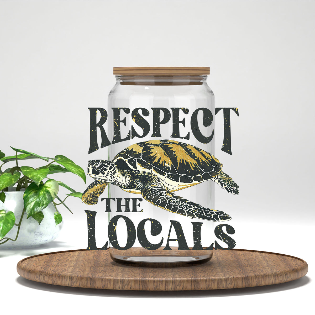 Respect the Locals UV DTF transfer on a clear glass can