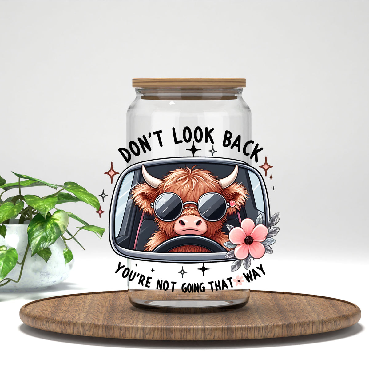 Don't Look Back UV DTF transfer on a clear glass can