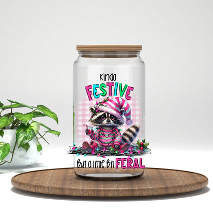 Kinda Festive But a Little Bit Feral UV DTF transfer on a clear glass can
