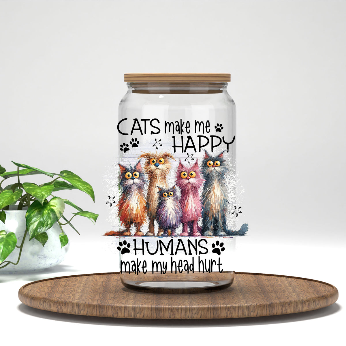 Cats Make Me Happy UV DTF transfer on a clear glass can