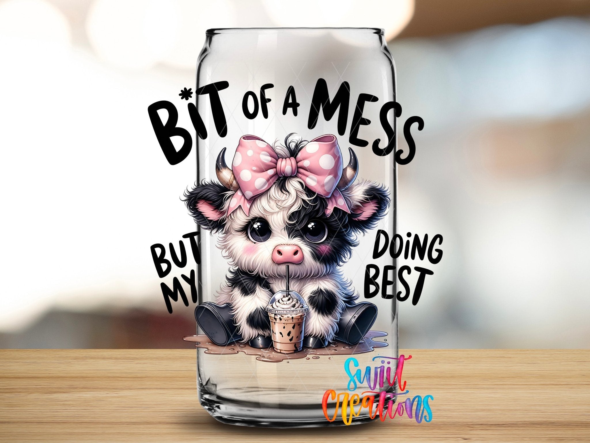 A Bit of A Mess But Doing My Best Cute Cow UV DTF Decal | UV1427 - Swiit Creations