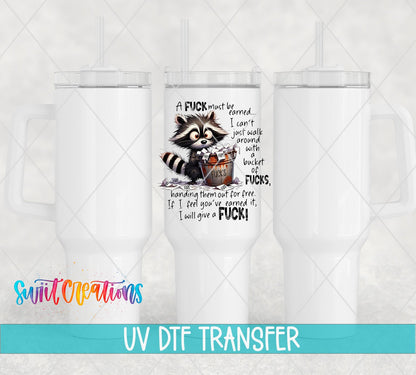 A F*ck Must Be Earned UV DTF transfer on white 40 oz tumblers