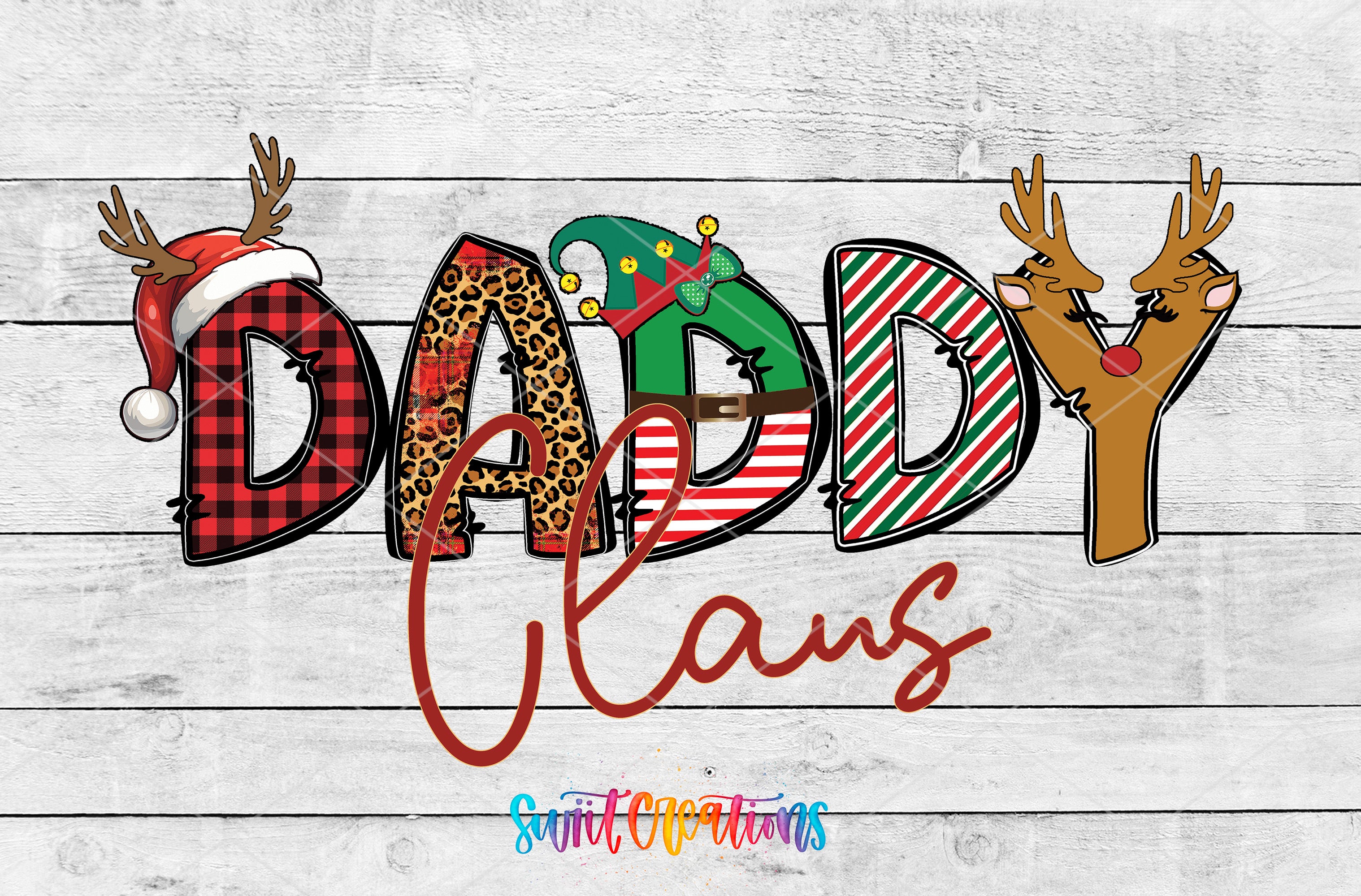 the word daddy claus is surrounded by christmas decorations