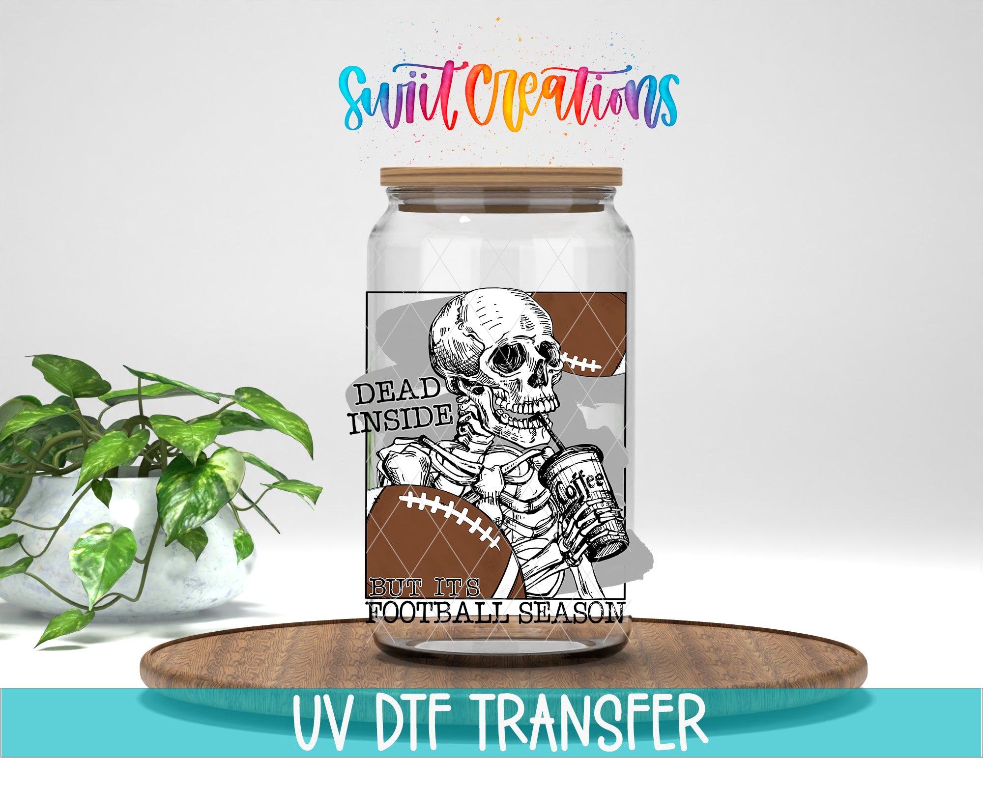 a glass jar with a skeleton holding a football, accompanied by text that reads "Dead inside but it's football season".