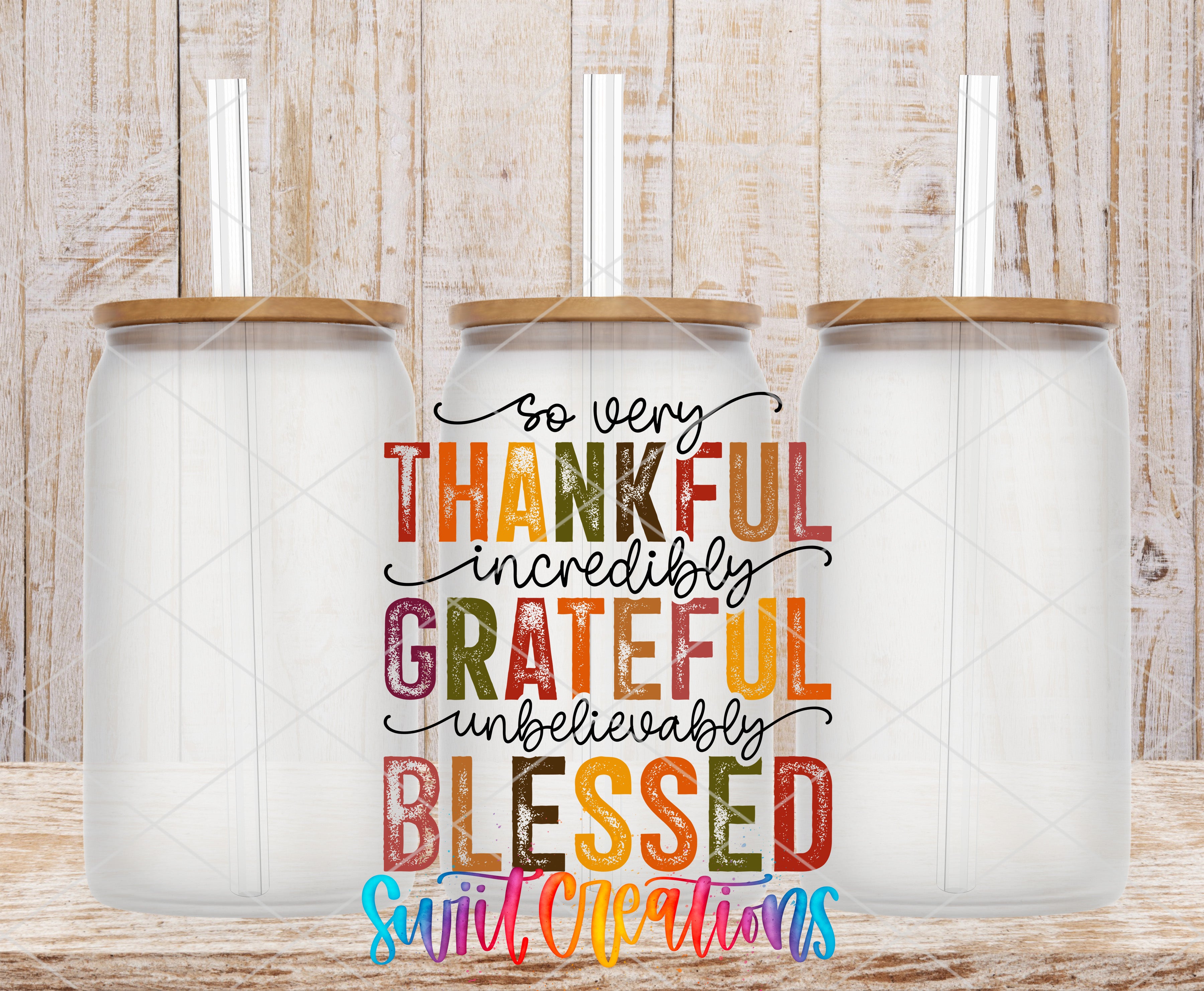 three glass jars with wooden lids, arranged in a row against a wooden background. The jars appear to be empty, and there is a colorful text overlay in the center of the image that reads "So very THANKFUL incredibly GRATEFUL undoubtedly BLESSED sufficially creative".