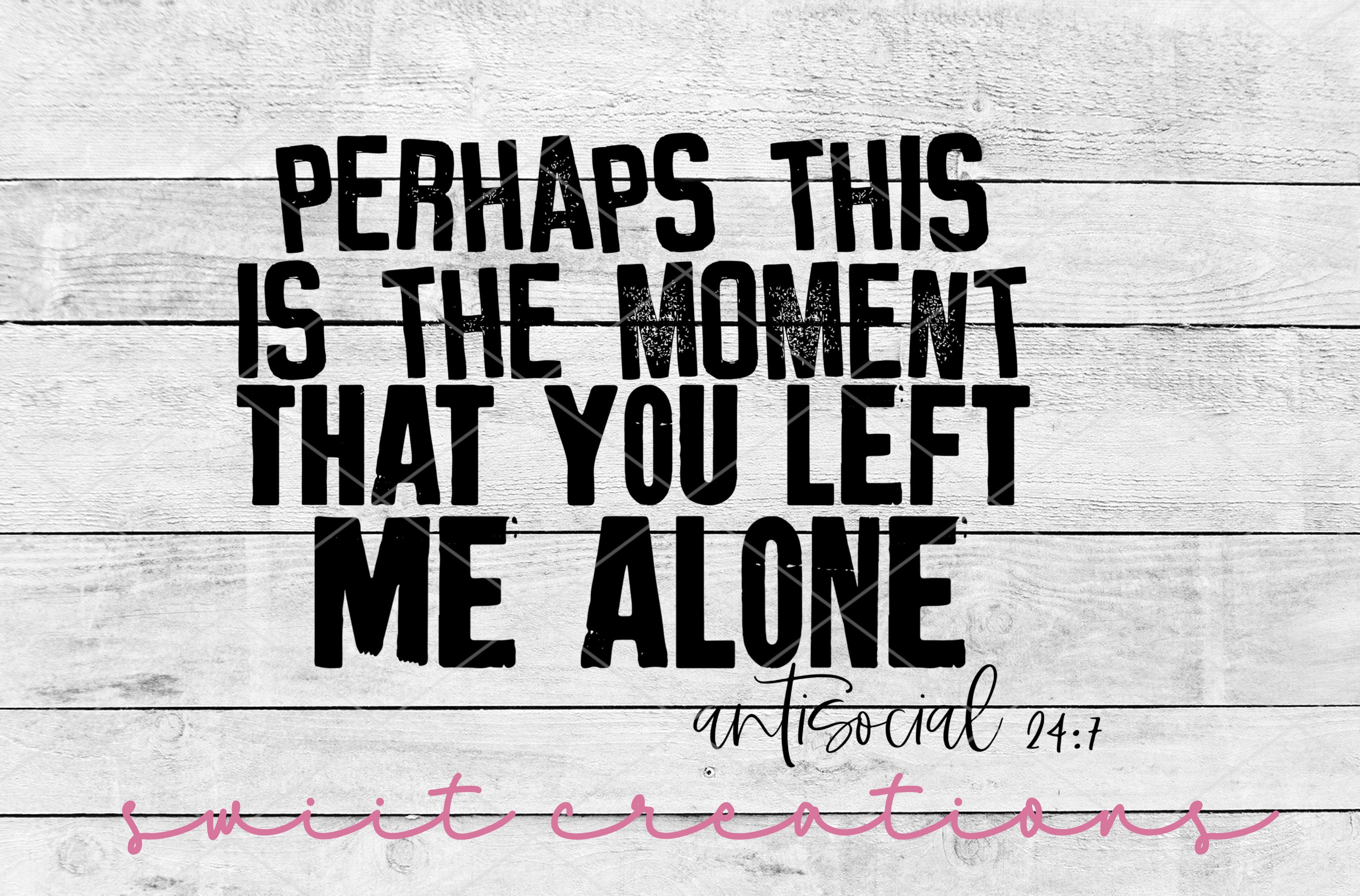 a picture of a quote that says perhaps this is the moment that you left me