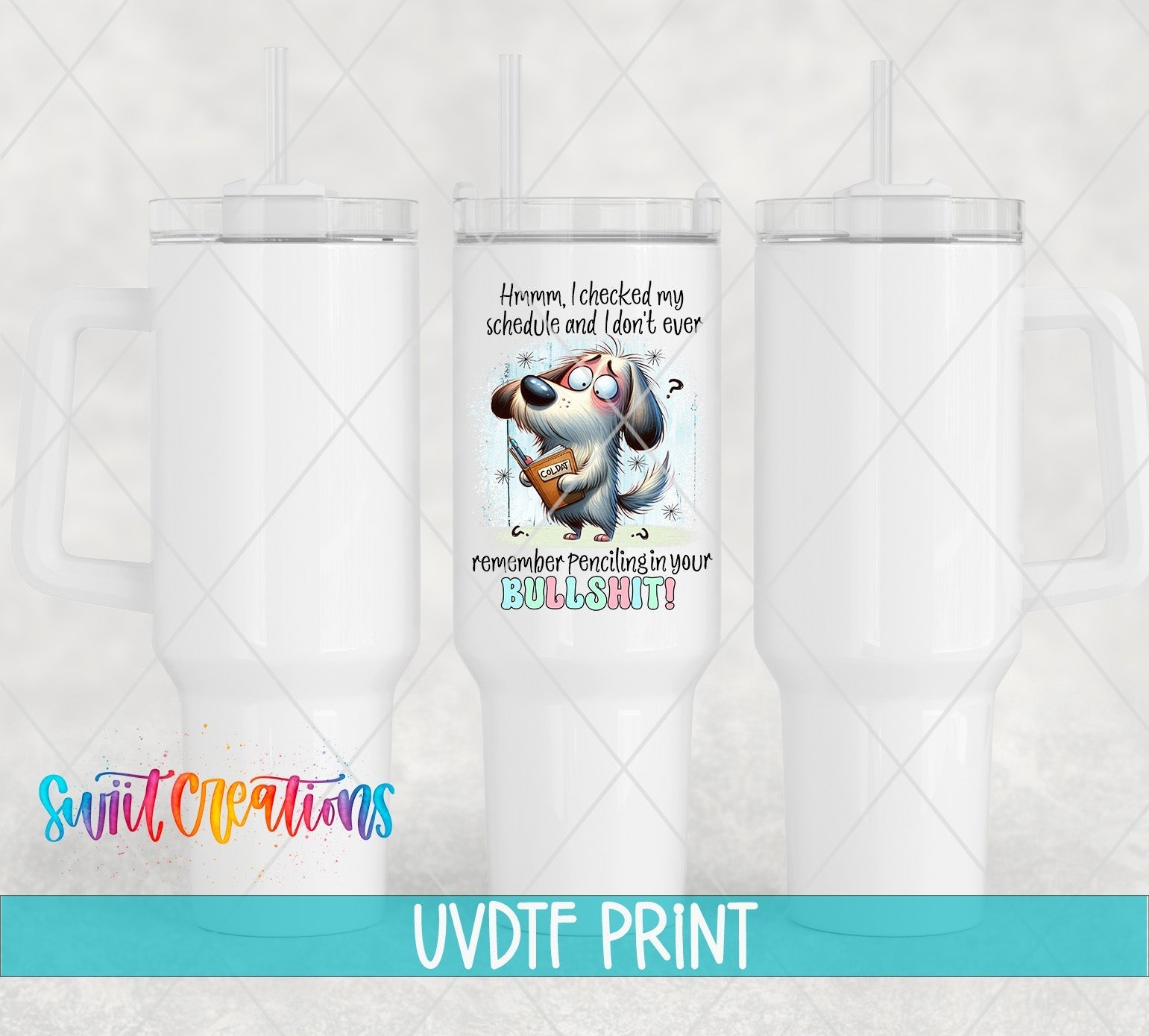 a white tumbler with a picture of a dog on it