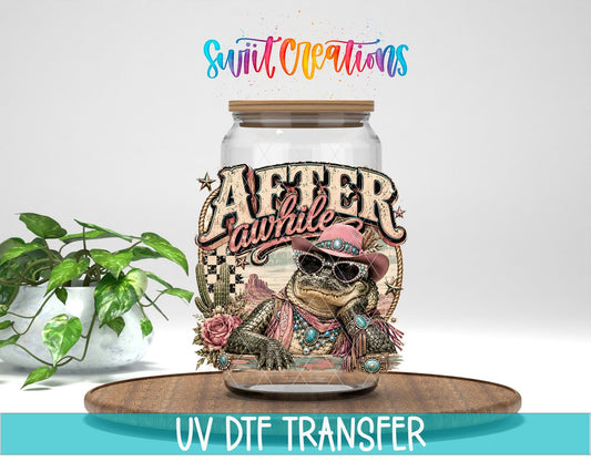After Awhile Crocodile Western Glam UV DTF transfer displayed on a clear jar mockup from Swiit Creations