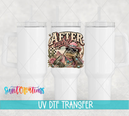After Awhile Crocodile Western Glam UV DTF transfer applied to a white tumbler set from Swiit Creations