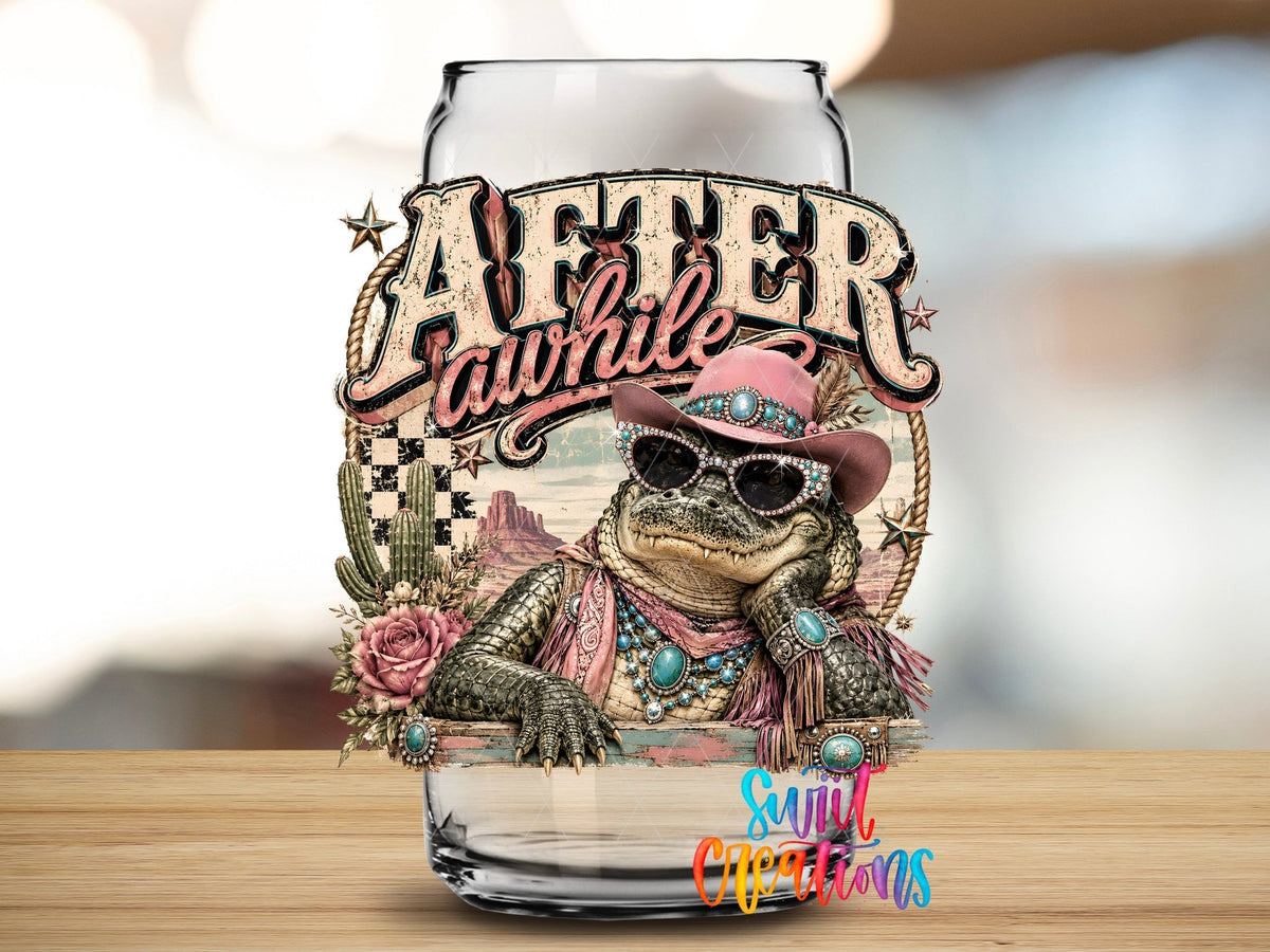 After Awhile Crocodile Western Glam UV DTF transfer applied to a clear glass can from Swiit Creations