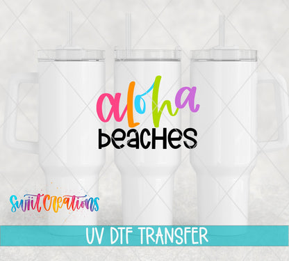 Aloha Beaches UV DTF Decal | Funny Tropical Summer Tumbler Decal | UV707 - Swiit Creations