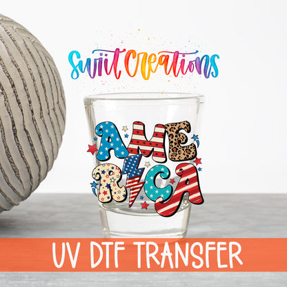 America UV DTF transfer on a clear shot glass with the Swiit Creations logo and UV DTF Transfer banner