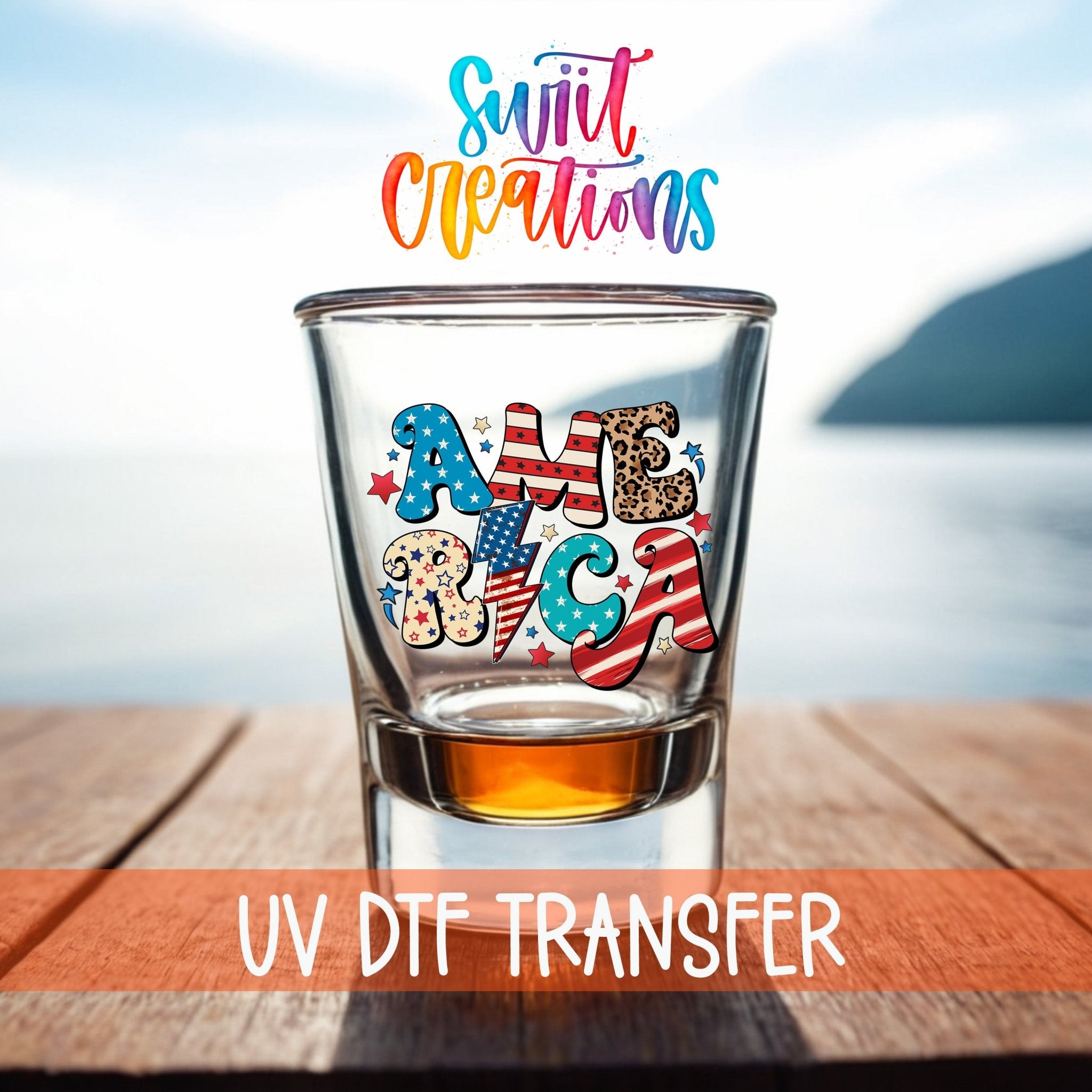 America UV DTF Shot Glass Transfer | SG851 - Swiit Creations