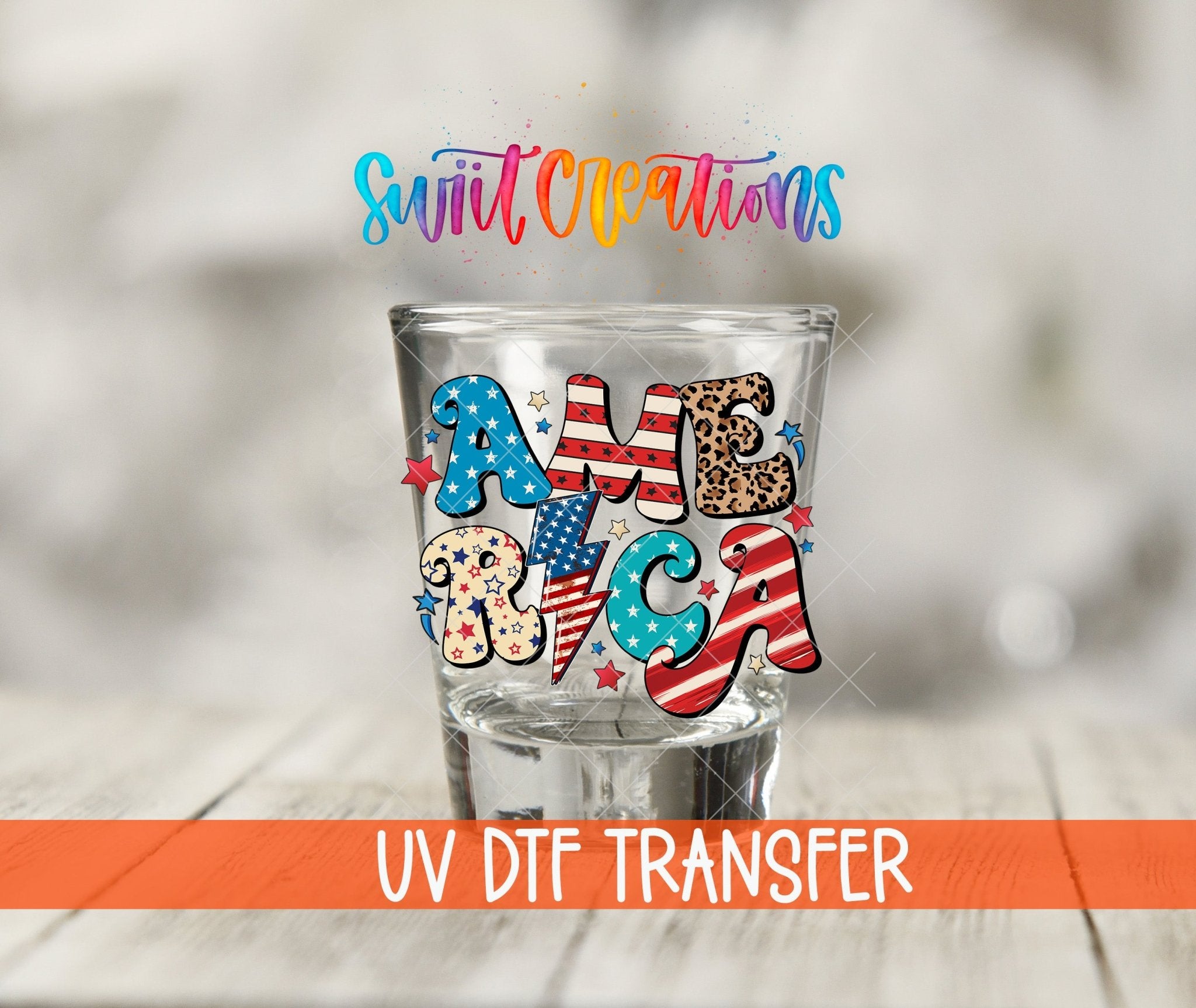 America UV DTF Shot Glass Transfer | SG851 - Swiit Creations