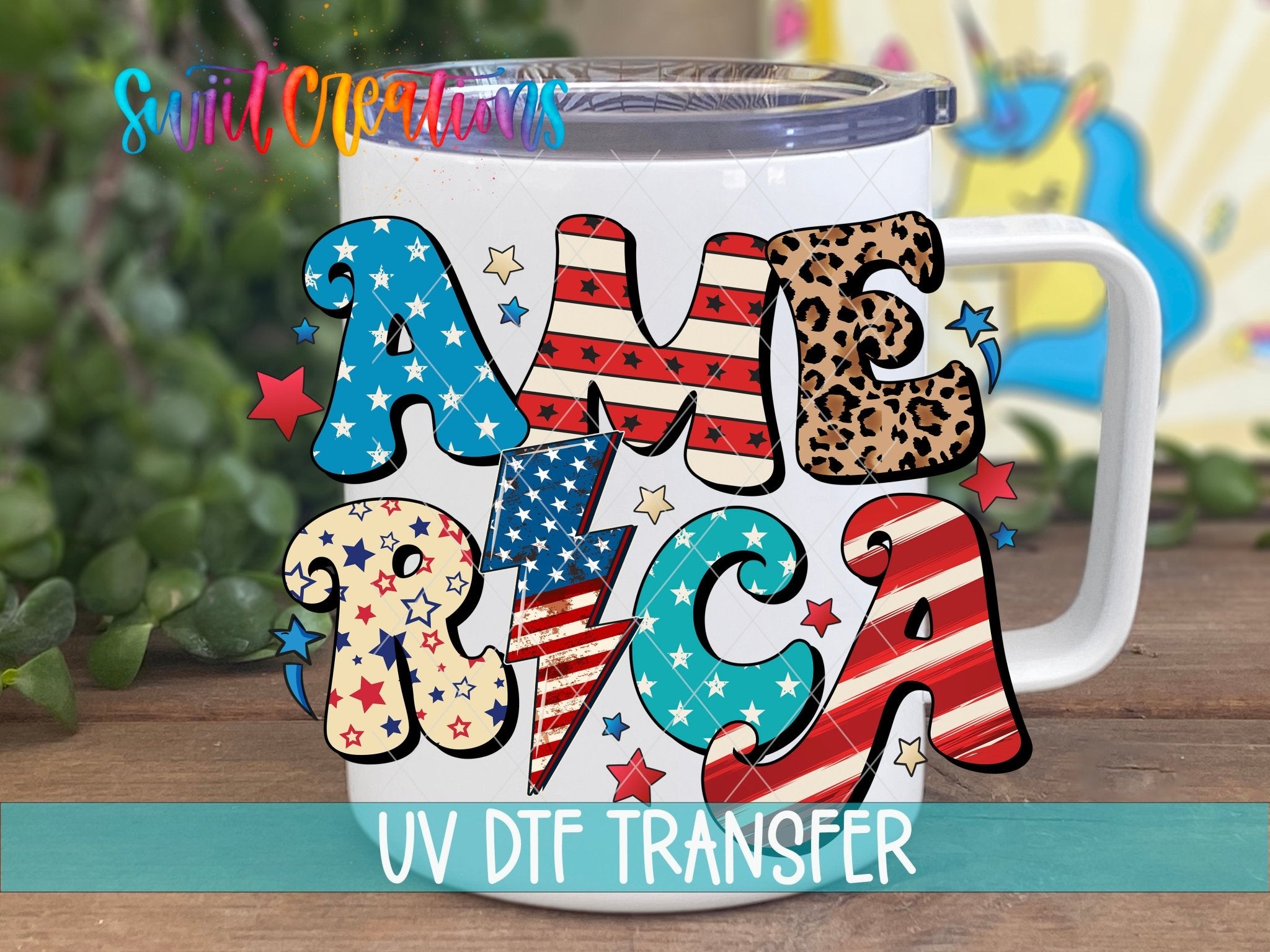 Swiit Creations UV DTF American Flag Patriotic transfer displayed on a white coffee mug