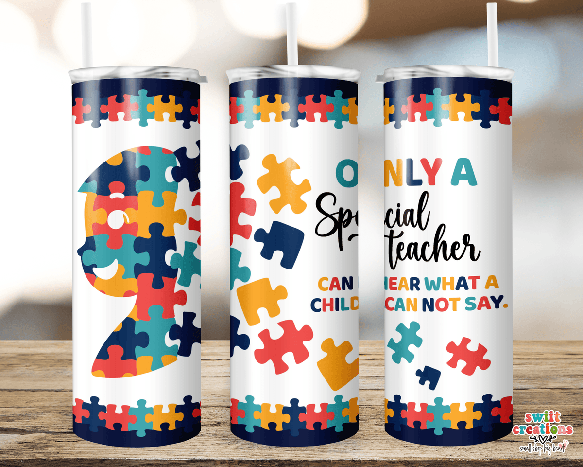 Autism Teacher Tumbler (T526) - Swiit Creations