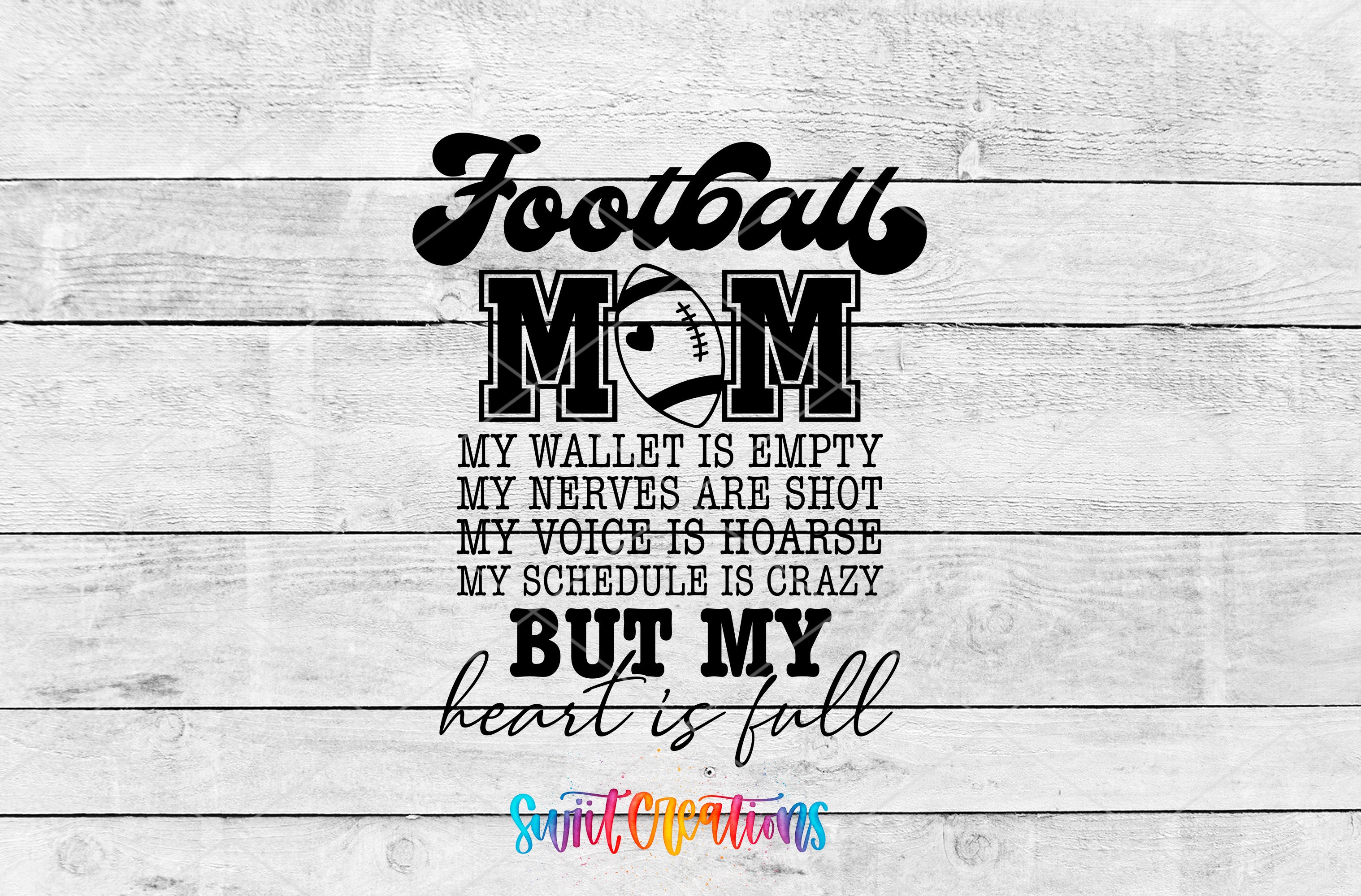 a football mom saying on a wooden wall