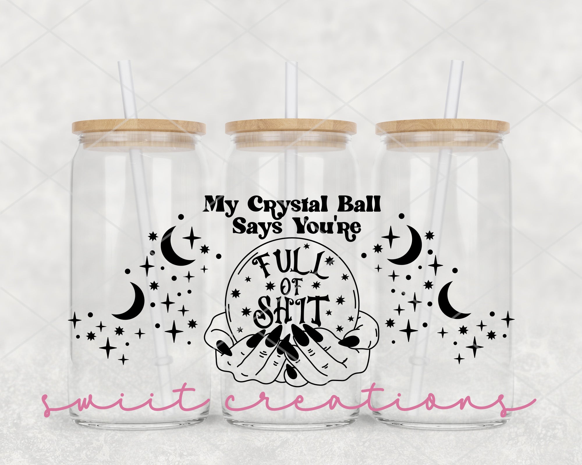 two clear tumblers with the words, my crystal ball says you've got