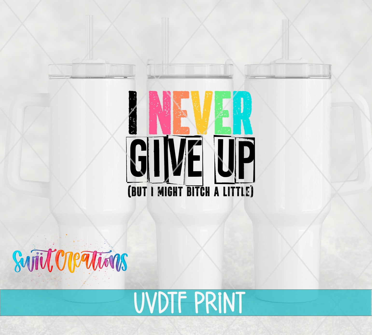 three white coffee mugs with the words i never give up