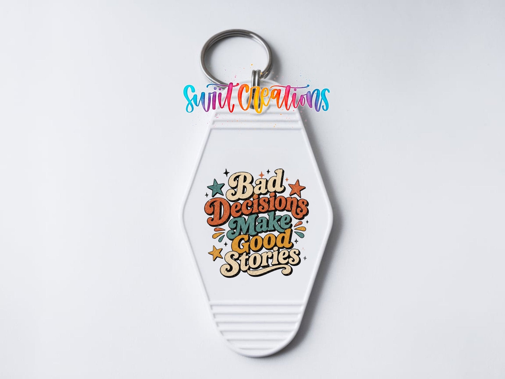 Bad Decisions Make Good Stories Retro Groovy Motel Keychain UV | MK2041 - Swiit Creations