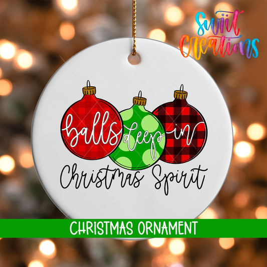 Balls Deep in Christmas Spirit Ornament | Holiday Ornament | Funny Adult Humor Tree Gift | O1546 - Swiit Creations
