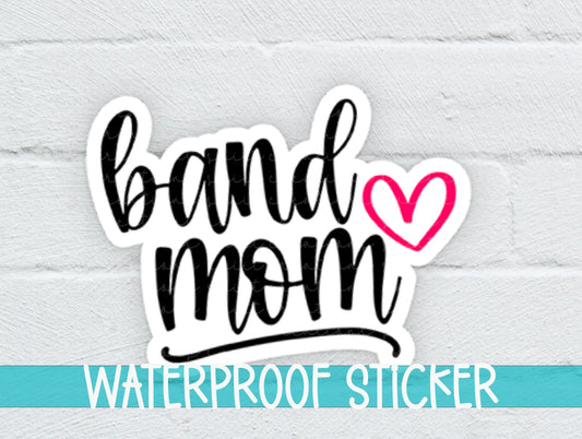 Band Mom Sticker SS343 - Swiit Creations