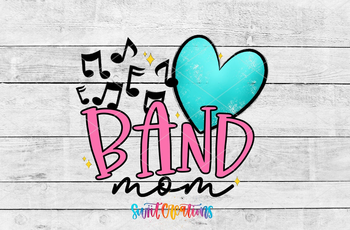Band Mom UV DTF transfer artwork on a white wood background
