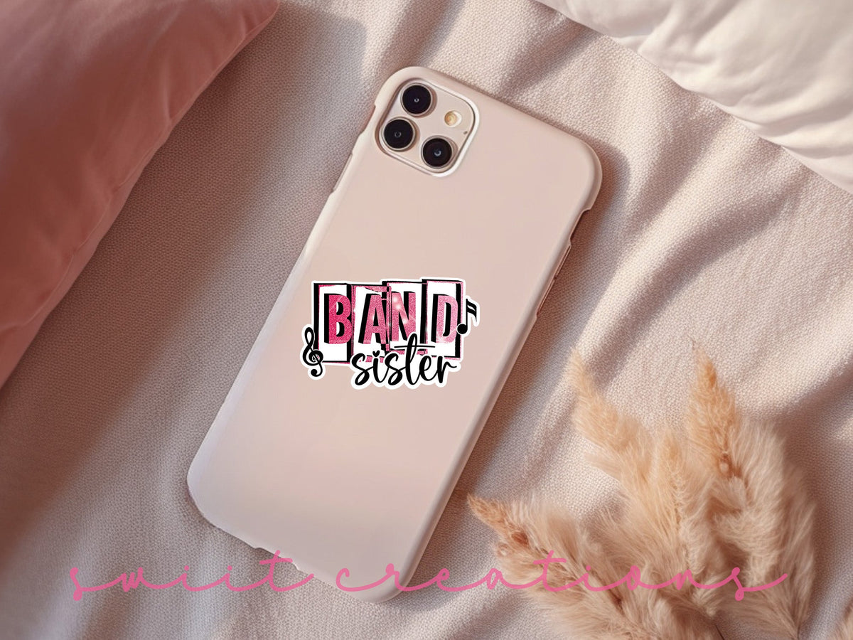 Pink Band Sister sticker on a pink phone case