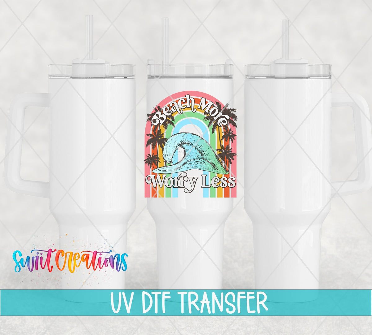 Beach More Worry Less retro rainbow wave UV DTF transfer on white 40 oz tumblers