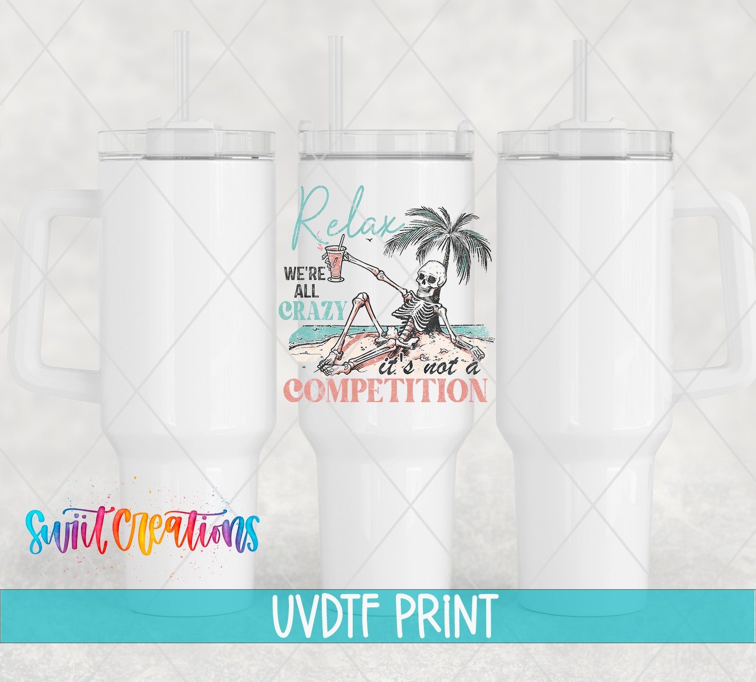 a white ceramic mug with a printed design on it, including a skeleton holding a drink and the text "Relax, we're all crazy, it's not a competition" printed on it.